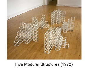 Five Modular Structures (1972)
 
