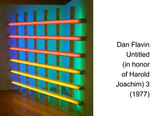 Dan Flavin
    Untitled
  (in honor
  of Harold
Joachim) 3
     (1977)
 