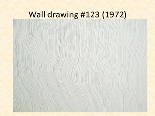 Wall drawing #123 (1972)
 