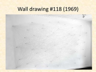 Wall drawing #118 (1969)
 