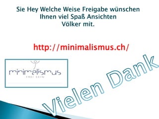 http://minimalismus.ch/
 