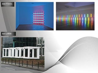 Powerpoint Templates Page 13Powerpoint Templates
Sol LeWittSol LeWitt
Dan FlavinDan Flavin::
 