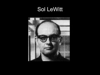 Sol LeWitt
 