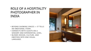 How Visual Storytelling Shapes Guest Perception in India’s Hospitality ...