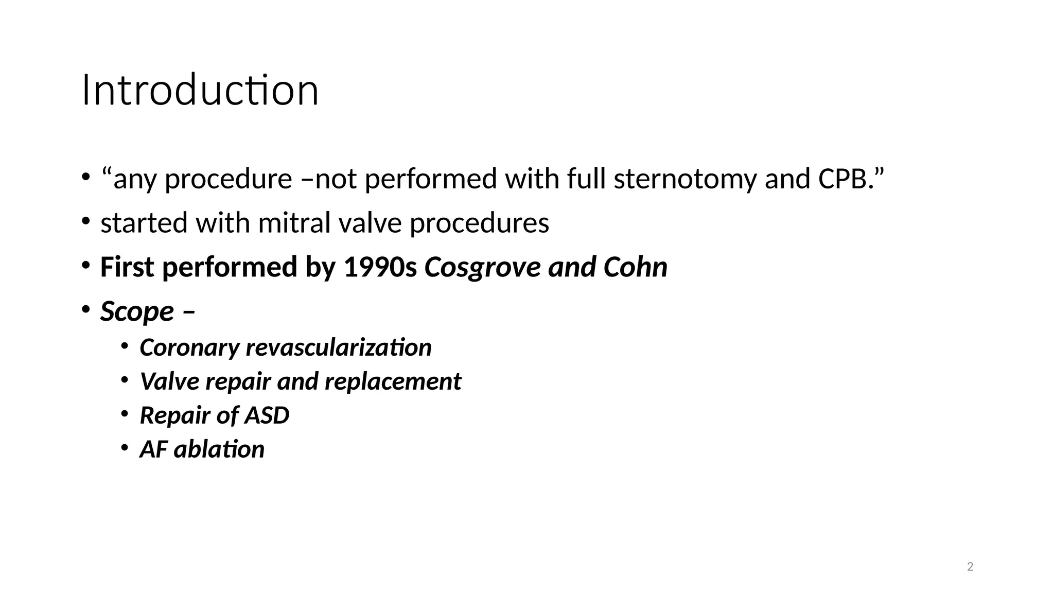 Minimally Invasive Cardiac Surgery For Anesthesia Pptx Minimally Invasive Cardiac Surgery For Anesthesia Pptx