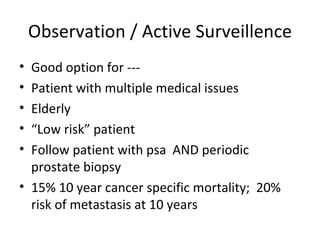 Minimally Invasive Treatment Options for Clinically Localized Prostate ...