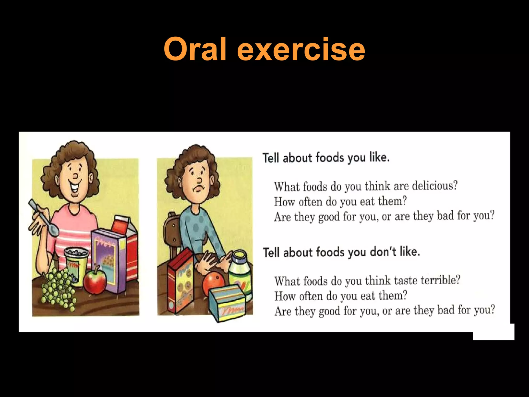 Oral exercise 