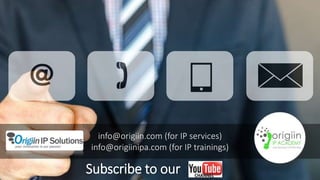 info@origiin.com (for IP services)
info@origiinipa.com (for IP trainings)
Subscribe to our
 