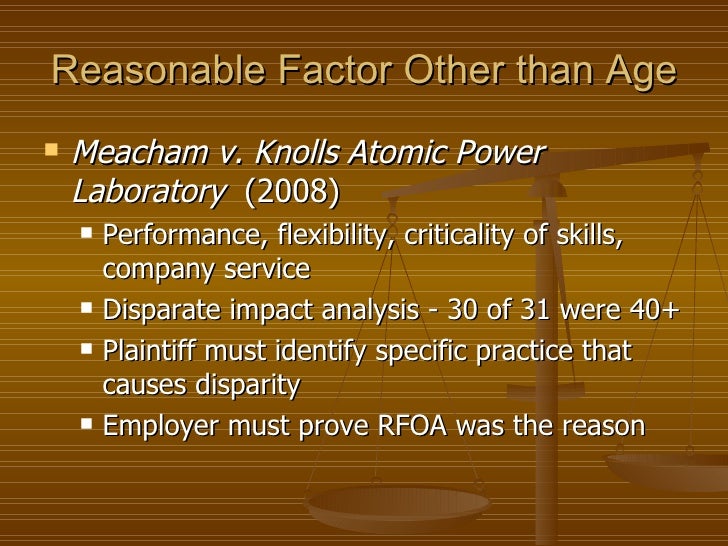 meacham v knolls atomic power laboratory essay A summary and case brief of meacham v knolls atomic power lab, including the facts, issue, rule of law, holding and reasoning, key terms, and concurrences . meacham v knolls atomic power laboratory essay A summary and case brief of meacham v knolls atomic power lab, including the facts, issue, rule of law, holding and reasoning, key terms, and concurrences .
