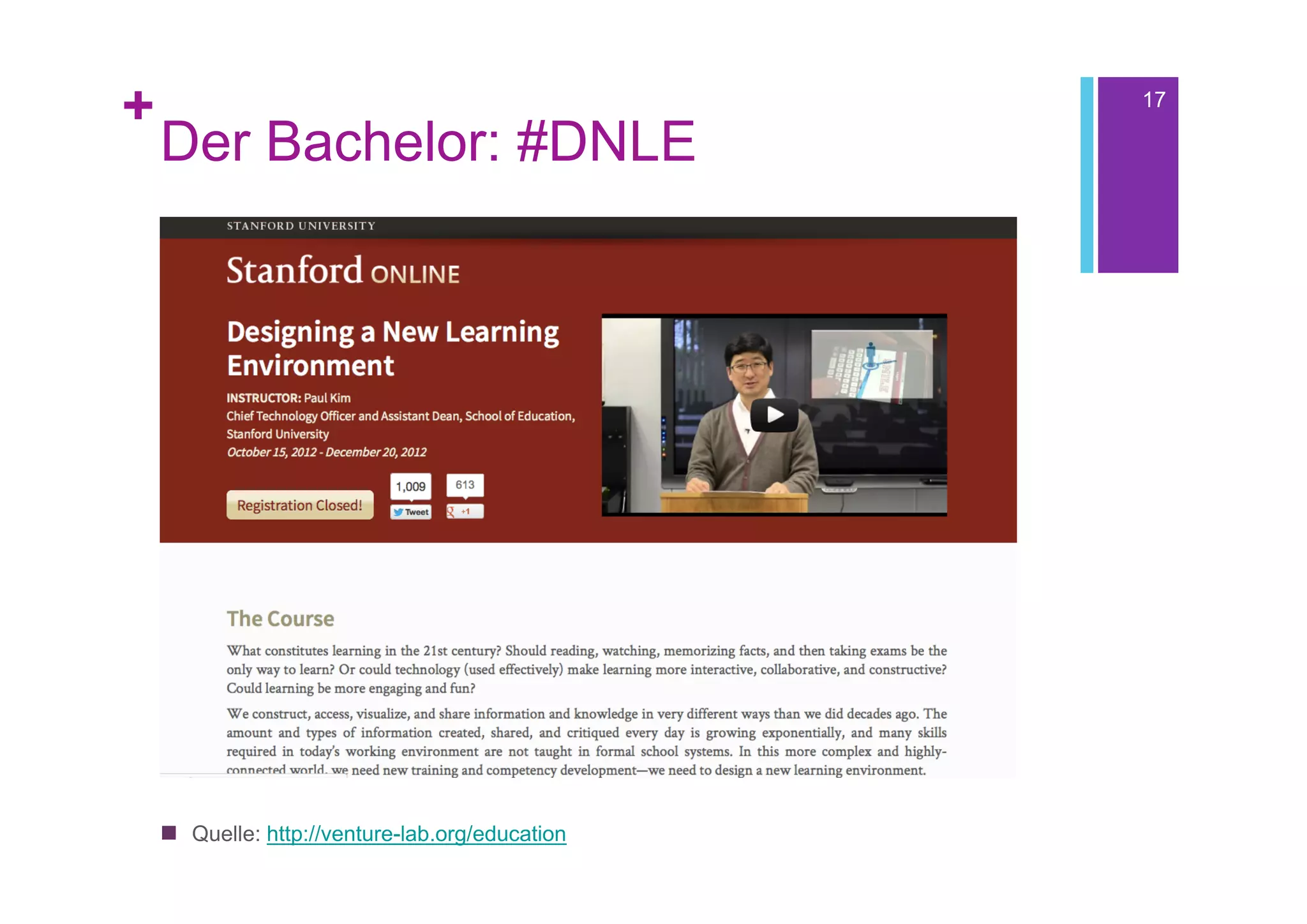 +                                                17

    Der Bachelor: #DNLE




     Quelle: http://venture-lab.org/education
 
