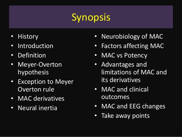 Minimum alveolar concentration (mac)