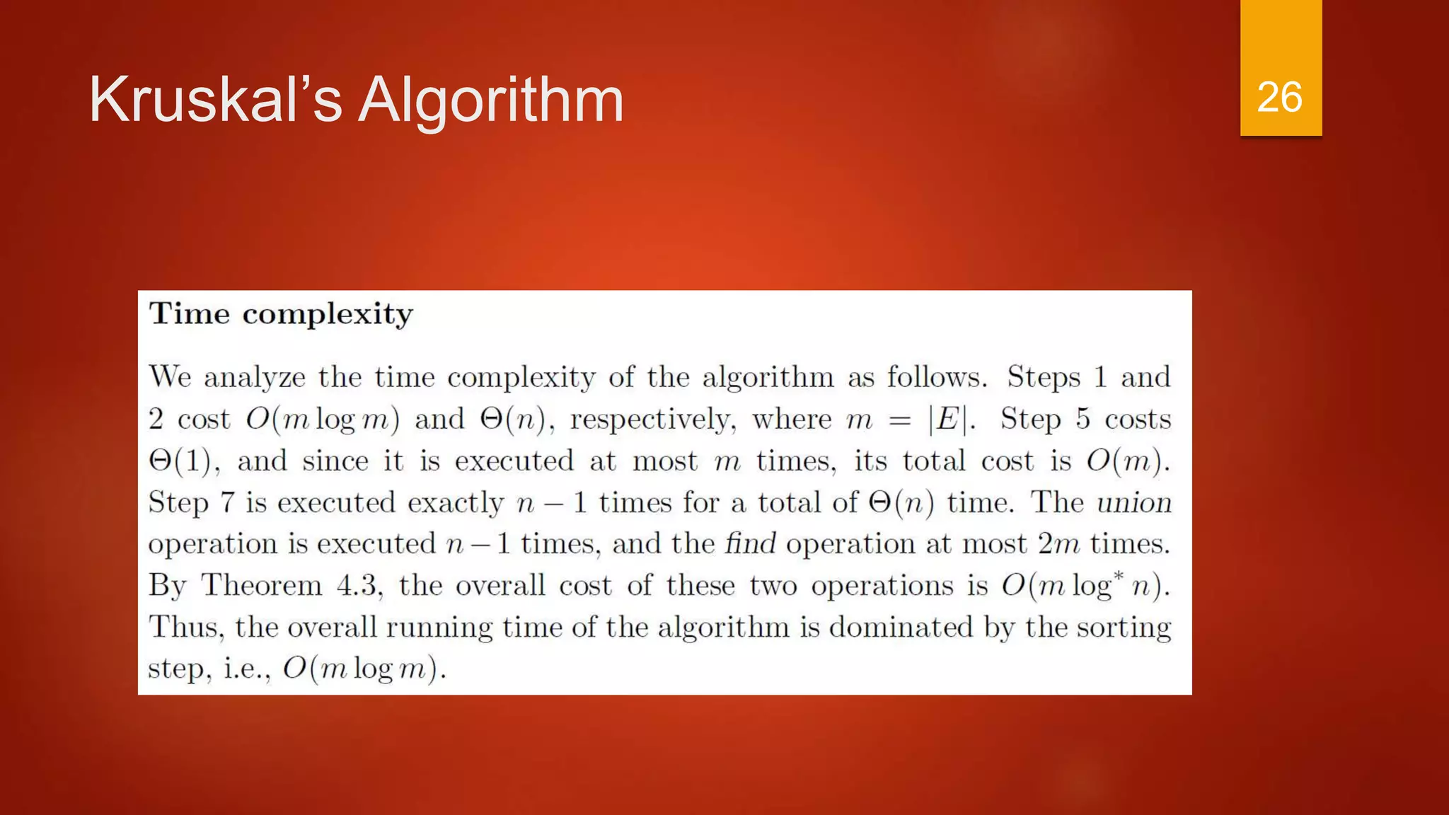 Kruskal’s Algorithm 26
 