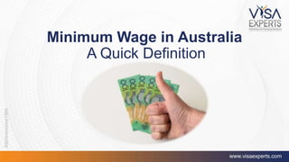 Minimum Wage in Australia
A Quick Definition
 