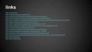links
http://mininet.org/
http://mininet.org/api/annotated.html
https://github.com/mininet/mininet/wiki/Introduction-to-Mininet
http://www.sdnlab.com/?searchType=playlist&s=mininet&x=0&y=0
http://www.muzixing.com/pages/2015/02/22/fattree-topo-and-iperfmulti-function-in-mininet.html
http://www.muzixing.com/search.html?q=mininet
http://man7.org/linux/man-pages/man7/namespaces.7.html
http://yeasy.gitbooks.io/mininet_book/content/runtime_and_example/mn.html
http://csie.nqu.edu.tw/smallko/sdn/sdn.htm
https://mailman.stanford.edu/mailman/listinfo/mininet-discuss
http://archive.openflow.org/wk/index.php/OpenFlow_Tutorial
http://sdnhub.cn/index.php/category/mininet/mininet-introduction/
http://www.ibm.com/developerworks/cn/cloud/library/1404_luojun_sdnmininet/index.html
http://www.sflow.org/
http://openvswitch.org/
 