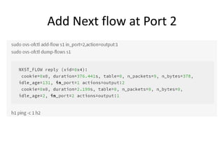 Add Next flow at Port 2 
 