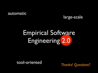 Mining Software Archives to Support Software Development