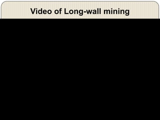 Video of Long-wall mining

 