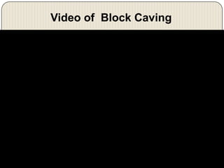 Video of Block Caving

 