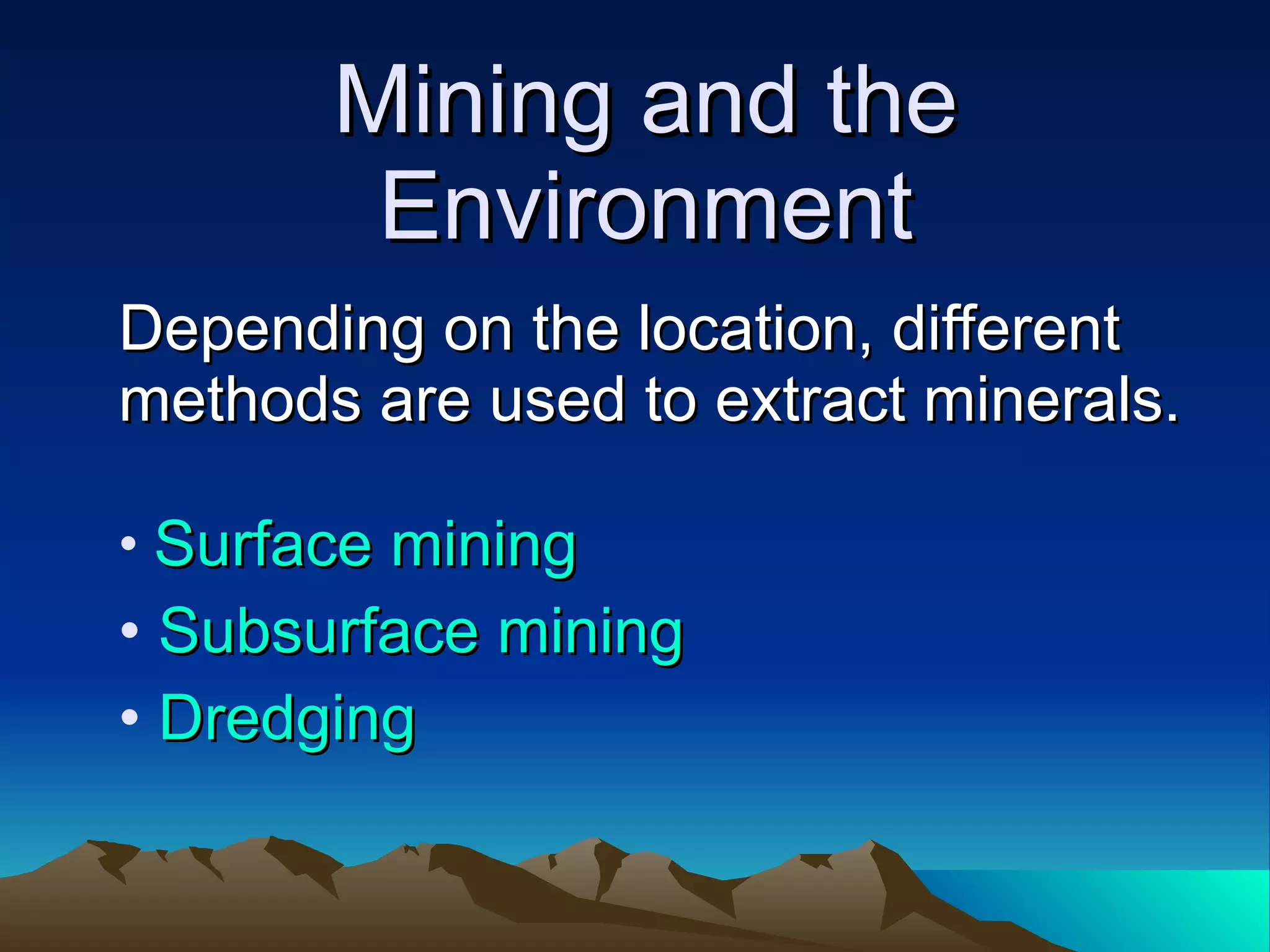 Mining and the environment | PPT