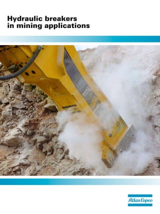 Hydraulic breakers
in mining applications

 