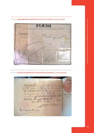 2 The remeasurement of colonial indigenous land titles in the department of San Marcos 
96 
Picture 3. Hand-drawn map accompanying the 1918 title of Sipacapa - © Joris van de Sandt 
Picture 4. Seal with registration for the Land Registry in San Marcos - © Joris van de Sandt 
 