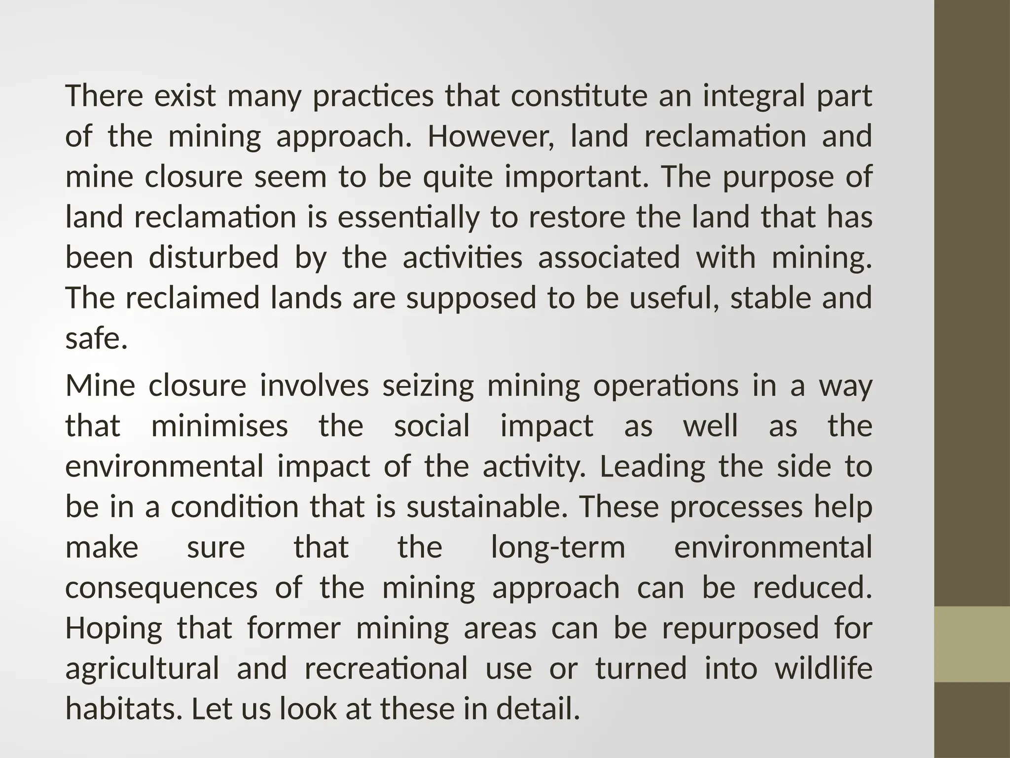 Mining Practices Reclamation Of Land And Mine Closure.pptx
