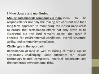 Mining Practices Reclamation Of Land And Mine Closure.pptx