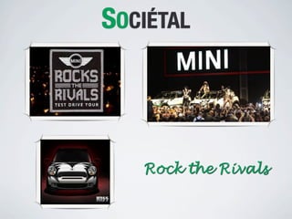 SOCIÉTAL




   Rock the Rivals
 