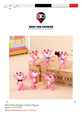  0 ITEMS
LOG IN
Mini Pink Panther Action Figure
$32.48 $20.48 SAVE $12.00
 Estimated delivery time 7-30 days
USD
 