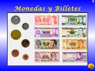 Monedas y Billetes 