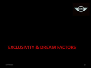 Exclusivity & dream factors11/29/200913