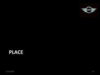 Place11/29/200942