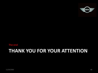 Thank You For your attentionThe end11/29/200948