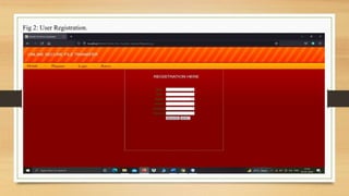 Fig 2: User Registration.
 