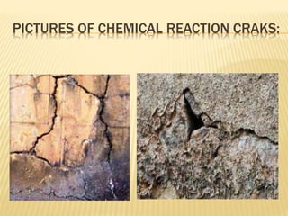 PICTURES OF CHEMICAL REACTION CRAKS:
 
