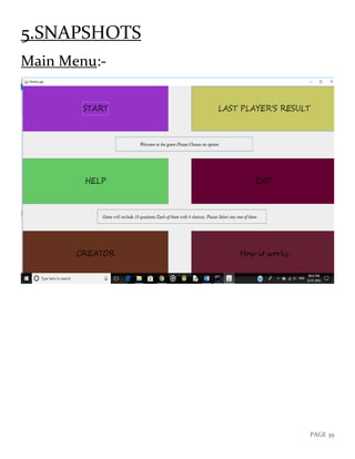PAGE 39
5.SNAPSHOTS
Main Menu:-
 