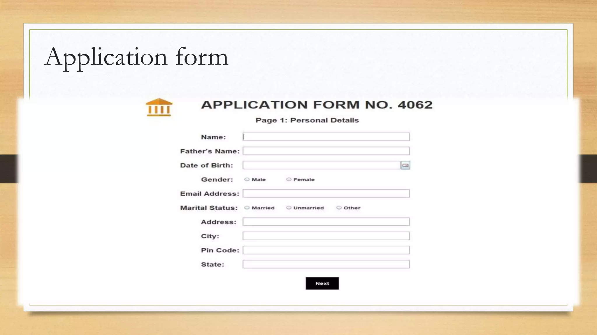 Application form
 