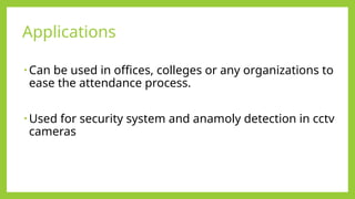Face attendance Recognition System using Machine Learning | PPT