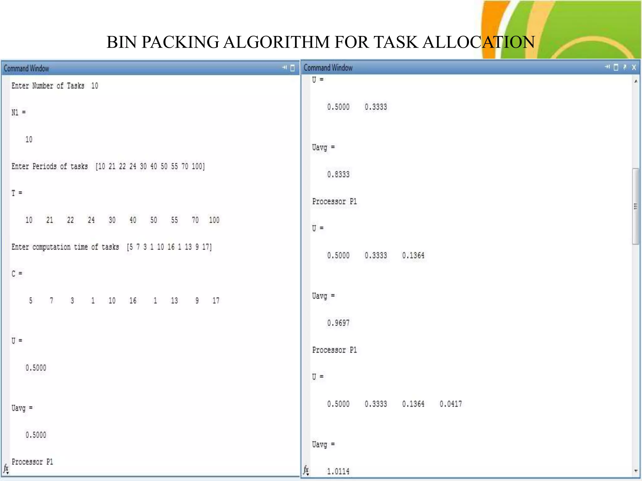 BIN PACKING ALGORITHM FOR TASK ALLOCATION
 