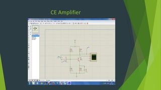 CE Amplifier
 