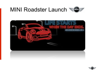 MINI Roadster Launch
 