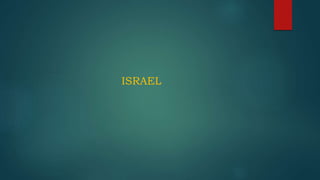 ISRAEL
 