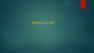 BENGALURU
 