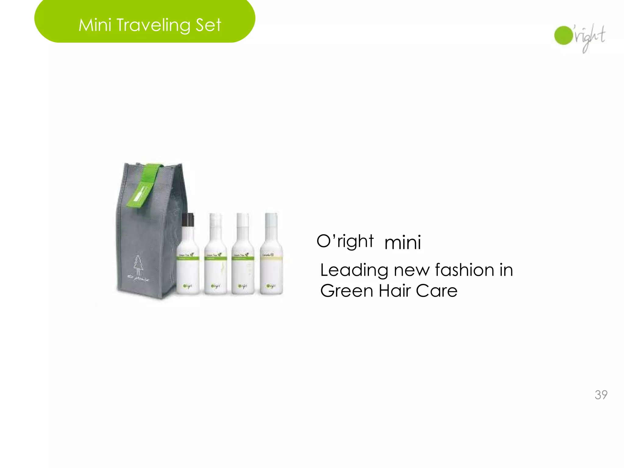 Mini Traveling Set mini  O’right Leading new fashion in Green Hair Care  