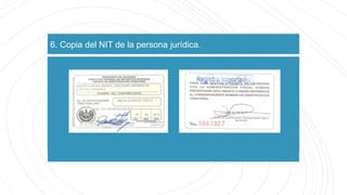 6. Copia del NIT de la persona jurídica.
 