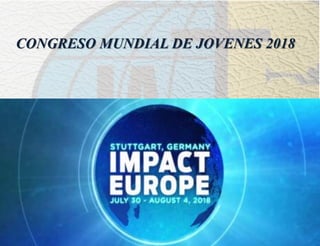 CONGRESO MUNDIAL DE JOVENES 2018
 