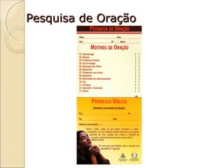 Pesquisa de Oração

 