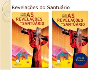 Revelações do Santuário

 