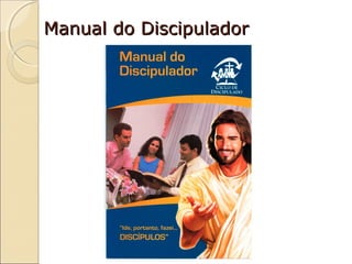 Manual do Discipulador

 