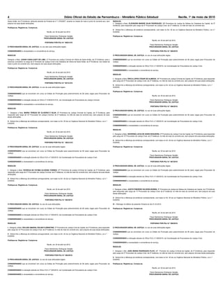 4                                                                           Diário Oficial do Estado de Pernambuco - Ministério Público Estadual                                                                                   Recife, 10 de maio de 2010
Santo Antão, de 2ª Entrância, atribuído através da Portaria de nº 1.479/2007, durante os meses de maio e junho do corrente ano, sem        RESOLVE:
prejuízo de suas atuais atribuições.                                                                                                       I - Designar a Bela. ELEONORA MARISE SILVA RODRIGUES, 28ª Promotora de Justiça de Defesa da Cidadania da Capital, de 3ª
                                                                                                                                           Entrância, para responder pelo cargo de 2º Procurador de Justiça Cível, de 2ª Instância, no mês de maio do corrente ano.
Publique-se. Registre-se. Cumpra-se.
                                                                                                                                           II - Atribuir-lhe a diferença de entrância correspondente, com base no Art. 45 da Lei Orgânica Nacional do Ministério Público, Lei n.º
                                                    Recife, em 30 de abril de 2010.                                                        8.625/93.

                                                  Paulo Bartolomeu Rodrigues Varejão                                                       Publique-se. Registre-se. Cumpra-se.
                                                 PROCURADOR-GERAL DE JUSTIÇA
                                                                                                                                                                                                Recife, em 30 de abril de 2010.
                                                  PORTARIA POR-PGJ N.º 580/2.010
                                                                                                                                                                                             Paulo Bartolomeu Rodrigues Varejão
O PROCURADOR-GERAL DE JUSTIÇA, no uso das suas atribuições legais;                                                                                                                          PROCURADOR-GERAL DE JUSTIÇA

CONSIDERANDO a necessidade e a conveniência do serviço,                                                                                                                                      PORTARIA POR-PGJ N.º 585/2010

RESOLVE:                                                                                                                                   O PROCURADOR-GERAL DE JUSTIÇA, no uso de suas atribuições legais;

Designar a Bela. JOANA CAVALCANTI DE LIMA, 2ª Promotora de Justiça Criminal de Vitória de Santo Antão, de 2ª Entrância, para o             CONSIDERANDO que se encontram em curso os Editais de Promoção para preenchimento de 06 (seis) vagas para Procurador de
exercício cumulativo no cargo de 2º Promotor de Justiça Cível e de Cidadania de Vitória de Santo Antão, de 2ª Entrância, nos meses de      Justiça;
maio e junho do corrente ano, sem prejuízo de suas atuais atribuições.
                                                                                                                                           CONSIDERANDO a indicação através do Ofício PJCv nº 025/2010, da Coordenação da Procuradoria de Justiça Cível;
Publique-se. Registre-se. Cumpra-se.
                                                                                                                                           CONSIDERANDO a necessidade e conveniência do serviço,
                                                    Recife, em 30 de abril de 2010.
                                                                                                                                           RESOLVE:
                                                  Paulo Bartolomeu Rodrigues Varejão
                                                 PROCURADOR-GERAL DE JUSTIÇA                                                               I - Designar a Bela. ÉRICA LOPES CÉSAR DE ALMEIDA, 29ª Promotora de Justiça Criminal da Capital, de 3ª Entrância, para responder
                                                                                                                                           pelo cargo de 5º Procurador de Justiça Cível, de 2ª Instância, no mês de maio do corrente ano, sem prejuízo de suas atuais atribuições.
                                                  PORTARIA POR-PGJ N.º 581/2.010
                                                                                                                                           II - Atribuir-lhe a diferença de entrância correspondente, com base no Art. 45 da Lei Orgânica Nacional do Ministério Público, Lei n.º
O PROCURADOR-GERAL DE JUSTIÇA, no uso de suas atribuições legais;                                                                          8.625/93.

                                                                                                                                           Publique-se. Registre-se. Cumpra-se.
CONSIDERANDO que se encontram em curso os Editais de Promoção para preenchimento de 06 (seis) vagas para Procurador de
Justiça;                                                                                                                                                                                        Recife, em 30 de abril de 2010.

CONSIDERANDO a indicação através do Ofício nº 0140/2010-PJC, da Coordenação da Procuradoria de Justiça Criminal;                                                                             Paulo Bartolomeu Rodrigues Varejão
                                                                                                                                                                                            PROCURADOR-GERAL DE JUSTIÇA
CONSIDERANDO a necessidade e conveniência do serviço,
                                                                                                                                                                                             PORTARIA POR-PGJ N.º 586/2010
RESOLVE:
                                                                                                                                           O PROCURADOR-GERAL DE JUSTIÇA, no uso de suas atribuições legais;
I - Designar a Bela. MARIA TEREZA DE OLIVEIRA E SILVA, 9ª Promotora de Justiça Criminal da Capital, de 3ª Entrância, para
responder pelo cargo de 14º Procurador de Justiça Criminal, de 2ª Instância, no mês de maio do corrente ano, sem prejuízo de suas          CONSIDERANDO que se encontram em curso os Editais de Promoção para preenchimento de 06 (seis) vagas para Procurador de
atuais atribuições.                                                                                                                        Justiça;

II - Atribuir-lhe a diferença de entrância correspondente, com base no Art. 45 da Lei Orgânica Nacional do Ministério Público, Lei n.º     CONSIDERANDO a indicação através do Ofício PJCv nº 025/2010, da Coordenação da Procuradoria de Justiça Cível;
8.625/93.
                                                                                                                                           CONSIDERANDO a necessidade e conveniência do serviço,
Publique-se. Registre-se. Cumpra-se.
                                                                                                                                           RESOLVE:
                                                    Recife, em 30 de abril de 2010.
                                                                                                                                           I - Designar a Bela. SEVERINA LÚCIA DE ASSIS NOGUEIRA, 6ª Promotora de Justiça Cível da Capital, de 3ª Entrância, para responder
                                                  Paulo Bartolomeu Rodrigues Varejão                                                       pelo cargo de 10º Procurador de Justiça Cível, de 2ª Instância, no mês de maio do corrente ano, sem prejuízo de suas atuais atribuições.
                                                 PROCURADOR-GERAL DE JUSTIÇA
                                                                                                                                           II - Atribuir-lhe a diferença de entrância correspondente, com base no Art. 45 da Lei Orgânica Nacional do Ministério Público, Lei n.º
                                                 PORTARIA POR-PGJ N.º 582/2.010                                                            8.625/93.

O PROCURADOR-GERAL DE JUSTIÇA, no uso de suas atribuições legais;                                                                          Publique-se. Registre-se. Cumpra-se.

CONSIDERANDO que se encontram em curso os Editais de Promoção para preenchimento de 06 (seis) vagas para Procurador de                                                                          Recife, em 30 de abril de 2010.
Justiça;
                                                                                                                                                                                             Paulo Bartolomeu Rodrigues Varejão
CONSIDERANDO a indicação através do Ofício PJCv nº 025/2010, da Coordenação da Procuradoria de Justiça Cível;                                                                               PROCURADOR-GERAL DE JUSTIÇA

CONSIDERANDO a necessidade e conveniência do serviço,                                                                                                                                        PORTARIA POR-PGJ N.º 587/2010

RESOLVE:                                                                                                                                   O PROCURADOR-GERAL DE JUSTIÇA, no uso de suas atribuições legais;

I - Designar a Bela. PATRÍCIA DE FÁTIMA OLIVEIRA TORRES, 27ª Promotora de Justiça Criminal da Capital, de 3ª Entrância, para               CONSIDERANDO que se encontram em curso os Editais de Promoção para preenchimento de 06 (seis) vagas para Procurador de
responder pelo cargo de 3º Procurador de Justiça Criminal, de 2ª Instância, no mês de maio do corrente ano, sem prejuízo de suas atuais    Justiça;
atribuições.
                                                                                                                                           CONSIDERANDO a indicação através do Ofício PJCv nº 025/2010, da Coordenação da Procuradoria de Justiça Cível;
II - Atribuir-lhe a diferença de entrância correspondente, com base no Art. 45 da Lei Orgânica Nacional do Ministério Público, Lei n.º
8.625/93.                                                                                                                                  CONSIDERANDO a necessidade e conveniência do serviço,

Publique-se. Registre-se. Cumpra-se.                                                                                                       RESOLVE:

                                                    Recife, em 30 de abril de 2010.                                                        I - Designar a Bela. JUDITH PINHEIRO SILVEIRA BORBA, 8ª Promotora de Justiça de Defesa da Cidadania da Capital, de 3ª Entrância,
                                                                                                                                           para responder pelo cargo de 11º Procurador de Justiça Cível, de 2ª Instância, no mês de maio do corrente ano, sem prejuízo de suas
                                                  Paulo Bartolomeu Rodrigues Varejão                                                       atuais atribuições.
                                                 PROCURADOR-GERAL DE JUSTIÇA
                                                                                                                                           II - Atribuir-lhe a diferença de entrância correspondente, com base no Art. 45 da Lei Orgânica Nacional do Ministério Público, Lei n.º
                                                  PORTARIA POR-PGJ N.º 583/2010                                                            8.625/93.

O PROCURADOR-GERAL DE JUSTIÇA, no uso de suas atribuições,                                                                                 III – Retroagir os efeitos da presente Portaria ao dia 01.03.2010.

CONSIDERANDO que se encontram em curso os Editais de Promoção para preenchimento de 06 (seis) vagas para Procurador de                     Publique-se. Registre-se. Cumpra-se.
Justiça;
                                                                                                                                                                                                Recife, em 30 de abril de 2010.
CONSIDERANDO a indicação através do Ofício PJCv nº 025/2010, da Coordenação da Procuradoria de Justiça Cível;
                                                                                                                                                                                             Paulo Bartolomeu Rodrigues Varejão
CONSIDERANDO a necessidade e conveniência do serviço,                                                                                                                                       PROCURADOR-GERAL DE JUSTIÇA

RESOLVE:                                                                                                                                                                                     PORTARIA POR-PGJ N.º 588/2010

I - Designar a Bela. DELUSE AMARAL ROLIM FLORENTINO, 5ª Promotora de Justiça Cível da Capital, de 3ª Entrância, para responder             O PROCURADOR-GERAL DE JUSTIÇA, no uso de suas atribuições legais;
pelo cargo de 12º Procurador de Justiça Cível, de 2ª Instância, no mês de maio do corrente ano, sem prejuízo de suas atuais atribuições.
                                                                                                                                           CONSIDERANDO que se encontram em curso os Editais de Promoção para preenchimento de 06 (seis) vagas para Procurador de
II - Atribuir-lhe a diferença de entrância correspondente, com base no Art. 45 da Lei Orgânica Nacional do Ministério Público, Lei n.º     Justiça;
8.625/93.
                                                                                                                                           CONSIDERANDO a indicação através do Ofício PJCv nº 025/2010, da Coordenação da Procuradoria de Justiça Cível;
Publique-se. Registre-se. Cumpra-se.
                                                                                                                                           CONSIDERANDO a necessidade e conveniência do serviço,
                                                    Recife, em 30 de abril de 2010.
                                                                                                                                           RESOLVE:
                                                  Paulo Bartolomeu Rodrigues Varejão
                                                 PROCURADOR-GERAL DE JUSTIÇA                                                               I - Designar o Bel. JOÃO MARIA RODRIGUES FILHO, 44º Promotor de Justiça Criminal da Capital, de 3ª Entrância, para responder
                                                                                                                                           pelo cargo de 4º Procurador de Justiça Cível, de 2ª Instância, no mês de maio do corrente ano, sem prejuízo de suas atuais atribuições.
                                                  PORTARIA POR-PGJ N.º 584/2010
                                                                                                                                           II - Atribuir-lhe a diferença de entrância correspondente, com base no Art. 45 da Lei Orgânica Nacional do Ministério Público, Lei n.º
O PROCURADOR-GERAL DE JUSTIÇA, no uso de suas atribuições legais;                                                                          8.625/93.

CONSIDERANDO que se encontram em curso os Editais de Promoção para preenchimento de 06 (seis) vagas para Procurador de                     Publique-se. Registre-se. Cumpra-se.
Justiça;
                                                                                                                                                                                                Recife, em 30 de abril de 2010.
CONSIDERANDO a indicação através do Ofício PJCv nº 025/2010, da Coordenação da Procuradoria de Justiça Cível;
                                                                                                                                                                                             Paulo Bartolomeu Rodrigues Varejão
CONSIDERANDO a necessidade e conveniência do serviço,                                                                                                                                       PROCURADOR-GERAL DE JUSTIÇA
 
